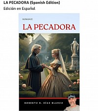 La Pecadora, novela de Roberto R. Díaz Blanco